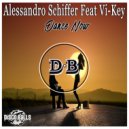 Alessandro Schiffer Feat Vi-Key - Dance Now (Radio Edit)