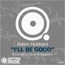 Adam Hubbard - I\'ll Be Good (GA\'s Ghetto Swing Remix)