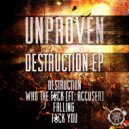 Unproven - Fuck You