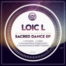 Loic L - Sacred Dance