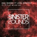 Andy Manning ft Laura Wakefield - Hide (Let Me Love You) (Radio Edit)