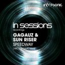 Gagauz & Sun Riser - Speedway