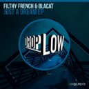 Filthy French, Blacat - Power Of Change (Original Mix)