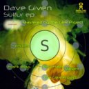 Dave Given - Sulfur