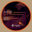 Sous Sol - Your Fate (Deep Spelle Remix)
