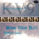Kris Vicious 9 - Work Your Butt (Slap Back Mix)