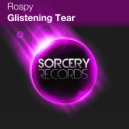 Rospy - Glistening Tear (PYEP Remix)