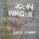 John Wright - Daisy Chain