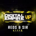 REDS & SIR - K.T.F.F.B.