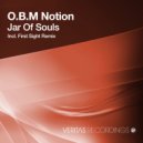 O.B.M Notion - Jar Of Souls