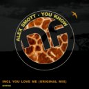 Alex Smott - You Love Me (Original Mix)