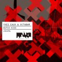 Yves Eaux & Octabar - Dutch Kiss