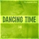 TUNEBYRS - Dancing Time Vol.38