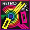 T o l l - Retro Dance Remix # 2 @ 2020