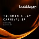 Taubman & Jay - Blueprint (Original Mix)