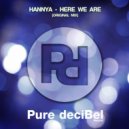 Hannya - Here We Are (Original Mix)