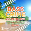 Basscrime - Let Me In Love