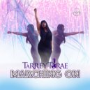 Tarrey Torae - Marching On (Instrumental)