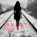 Ilya Golitsyn - When She Wants To Leave