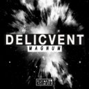 Delicvent - Magnum