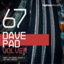 Dave Pad - Volver (Dan Noel Remix)