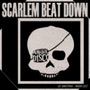 Jc Matrix - Scarlem Beat Down (Original Mix)