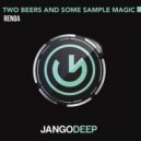 Renoa - Two Beers and Some Sample Magic