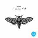 Duky - Gloomy Out