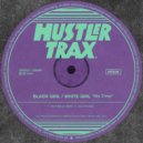 Black Girl / White Girl - Lolo's Dub