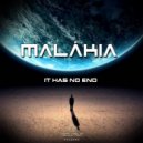 Malákia - It Has No End