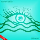 Mandy Bear - Nirvana (Original Mix)