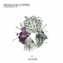 Deadlock & Grind - Appetite (Original Mix)
