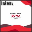 Maurice Travel - SOMA 47 (LAMB Remix)