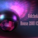 Volchek - House 2001 (Classic)