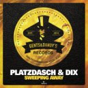Platzdasch & Dix feat. Kayo Anosike - Sweeping Away