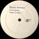 Rene Amesz - Nine O Nine