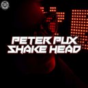 Peter Pux - Shake Head
