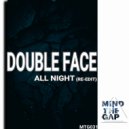 Double Face - All Night