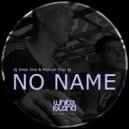 DJ Desk One & Manuel Diaz DJ - No Name