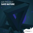 Air Project - Save Nature (Original Mix)
