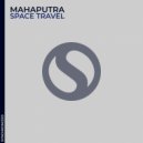 Mahaputra - Space Travel