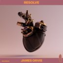 James Orvis - Resolve