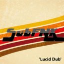 SubFNK - Lucid Dub