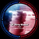 B4CK TO L1FE - Ol\' Dirty Blades (Óyela) (Club Mix)