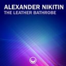 Alexander Nikitin - The Leather Bathrobe