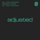 The Thrillseekers, Hydra - All That Matters (Extended Mix)