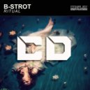 B-Strot - Ritual