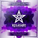 Minus The Crown feat. Joey Riot & Dougal - God Damn