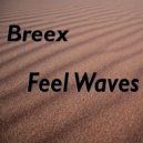 Breex - Deeper