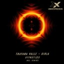 Thayana Valle, Girla - Hypnotized (Mavra Remix)